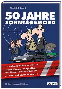 Siegfried Tesche - 50 Jahre Sonntagsmord