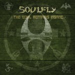 SOULFLY - The Soul Remains Insane - The Studio Albums 1998 to 2004