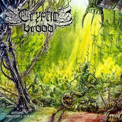Cryptic Brood - Outcome Of Obnoxious Science